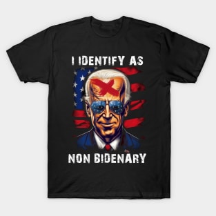 I Identify As Non Bidenary 4th Of July T-Shirt